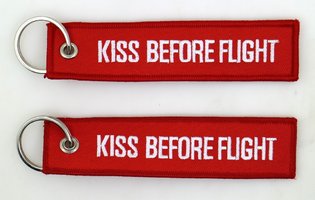 Keyholder with KISS BEFORE FLIGHT